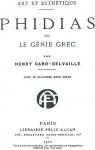 Phidias ou Le Gnie Grec par Caro-Delvaille