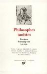 Philosophes taostes, tome 1 : Lao-Tseu, Tchouang-Tseu, Lie-Tseu par Lie