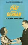 Piaf et Cerdan, l'amour foudroy par Boissonnade
