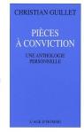 Pices  conviction - Une anthologie personnelle par Guillet