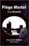 Pige mortel  La Rochelle par Mageau
