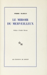 Pierre Mabille. Le Miroir du merveilleux : . Avec sept dessins originaux d'Andr Masson. Couverture orne d'un dessin de Y. Tanguy par Mabille