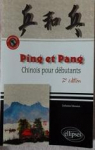 Ping et Pang Chinois pour dbutants par Meuwese