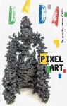 Revue Dada, n233 : Pixel Art par Dada