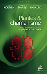 Plantes et chamanisme : Conversations autour de l'ayahuasca et de l'iboga par Ravalec