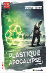 Plastique apocalypse par Tnor