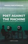Poet against the machine  par Nachtergael