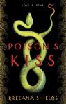 Poison's kiss, tome 1 par Shields