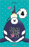 Polar Bear in Love, tome 4 par Koromo