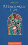 Politique et religion  Tahiti par Saura
