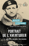 Portrait de l'aventurier. T.E. Lawrence, Malraux, Von Salomon: T.E. Lawrence, Malraux, Von Salomon par Stphane