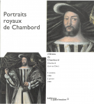 Portraits royaux de Chambord par Monuments historiques et des sites - Service des expositions