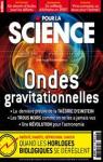 Pour La Science : Avril 2016 - n462 - Ondes gravitationnelles par Pour la Science
