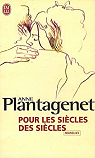 Pour les sicles des sicles par Plantagenet