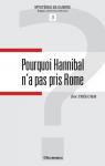 Pourquoi Hannibal n'a pas pris Rome par Trguier