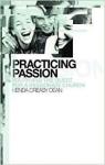 Practicing Passion par Creasy Dean