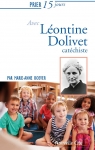 Prier 15 jours avec Lontine Dolivet par Boever