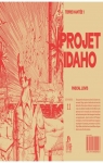 Terre hante, tome 1 : Projet Idaho par Lovis