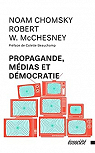 Propagande, mdias et dmocratie par Chomsky
