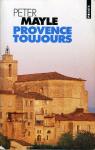 Provence Toujours par Mayle