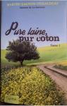 Pure laine, pur coton, tome 1 par Gagnon-Thibaudeau