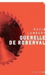 Querelle / Querelle de Roberval par Lambert