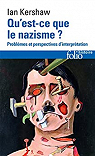 Qu'est-ce que le nazisme ? Problmes et perspectives d'interprtation par Carnaud