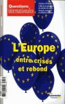 Questions internationales n88 : L'Europe entre crises et rebonds par La Documentation Franaise