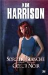 Rachel Morgan, tome 3 : Sorcire blanche, coeur noir par Harrison