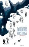 Racontars arctiques - Intgrale (BD) par Riel