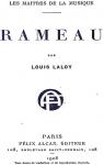 Rameau, Les Matres de la Musique par Laloy