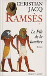 Ramss, tome 1 : Le fils de la lumire par Jacq