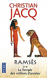 Ramss, tome 2 : Le temple des millions d'annes par Jacq