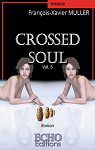 Raped soul, tome 5 : Crossed soul par 