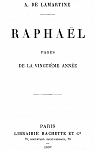 Raphal : Pages de la vingtime anne par Lamartine