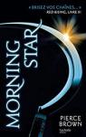 Red Rising, tome 3 : Morning Star par Brown