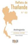 Reflets de Thalande N2 : Androgenia par Etchart