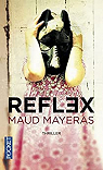 REFLEX par Mayeras