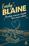 Rendez-vous au chalet des coeurs oublis par Blaine
