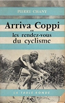 Rendez-vous du cyclisme ou Arriva Coppi par Chany