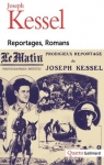 Reportage, Romans par Kessel