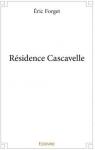 Rsidence Cascavelle par Forget