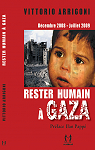 Rester humain  Gaza : Dcembre 2008-Juillet 2009, Journal d'un survivant par Papp