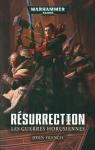 Warhammer 40.000 - Les Guerres Horusiennes, tome 1 : Rsurrection par French