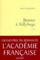 Retour  Killybegs (Grand Prix du Roman de l'Acadmie Franaise 2011) par Chalandon