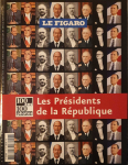 Revue : Les Prsidents de la Rpublique - Collection 100ans/100photos par Le Figaro