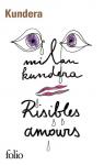 Risibles amours par Kundera