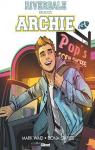 Riverdale prsente Archie, tome 1 par Waid
