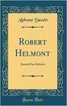 Robert Helmont, journal d'un solitaire par Daudet