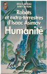 Robots et extra-terrestres d'Isaac Asimov, tome 3 : Humanit par K. Rey